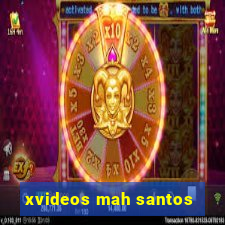 xvideos mah santos
