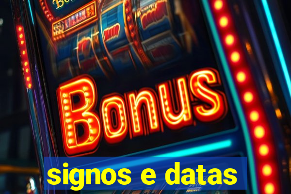 signos e datas