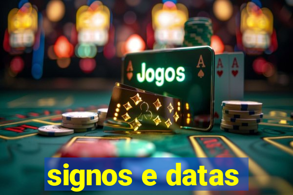 signos e datas