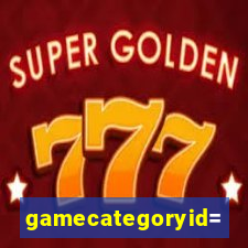 gamecategoryid=0