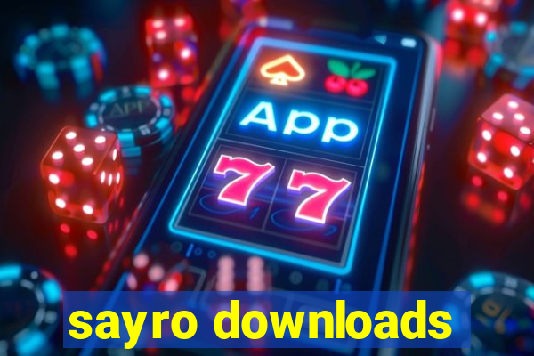 sayro downloads