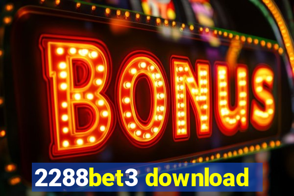 2288bet3 download