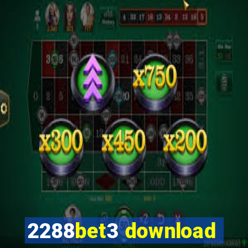 2288bet3 download