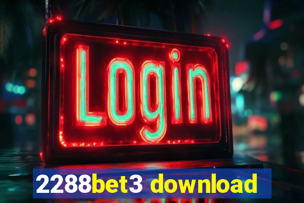 2288bet3 download