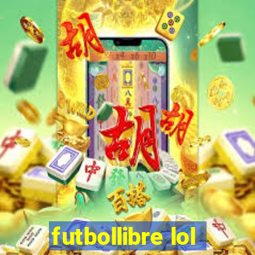futbollibre lol