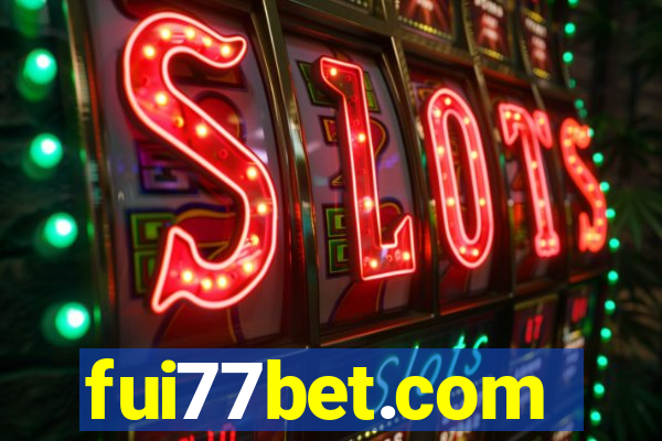 fui77bet.com
