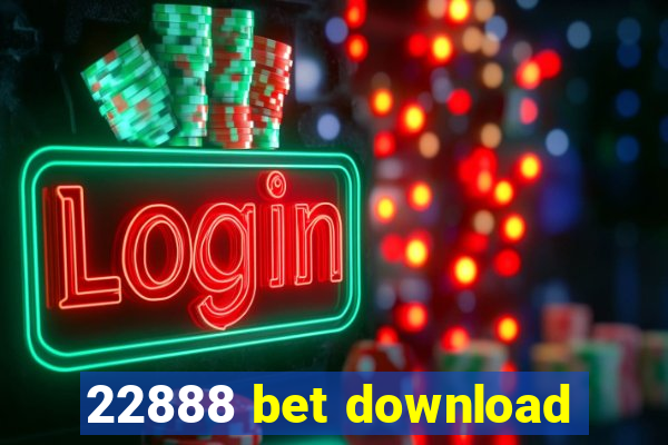22888 bet download