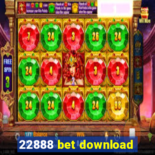 22888 bet download