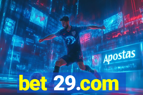 bet 29.com