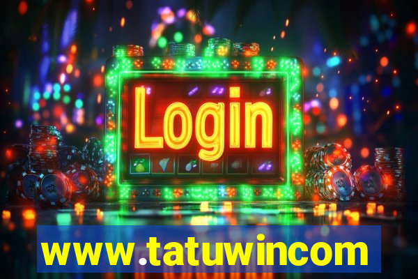 www.tatuwincom