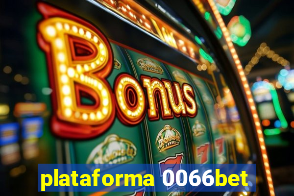 plataforma 0066bet