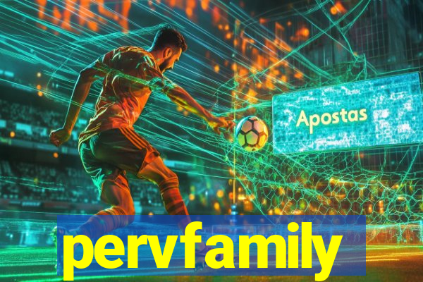 pervfamily