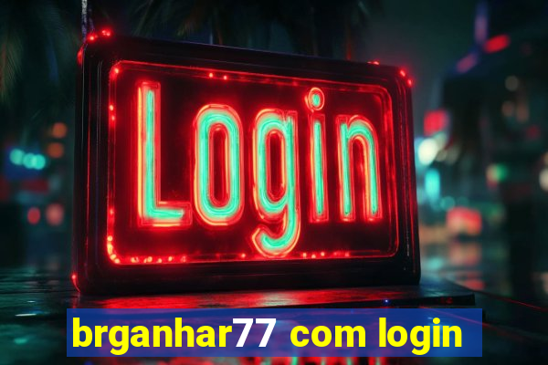 brganhar77 com login