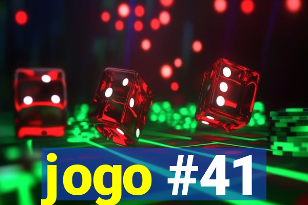 jogo #41