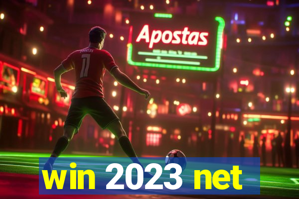 win 2023 net