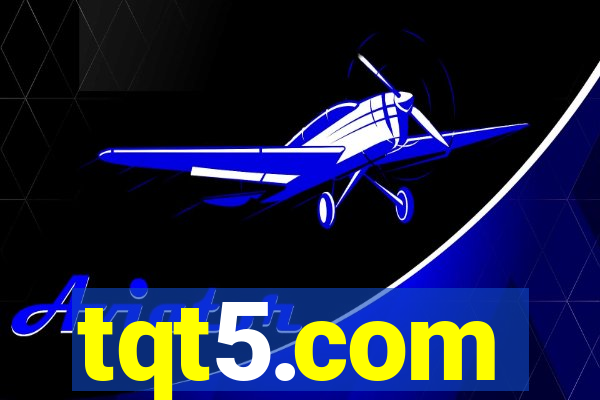 tqt5.com