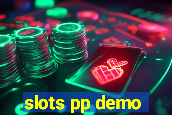 slots pp demo
