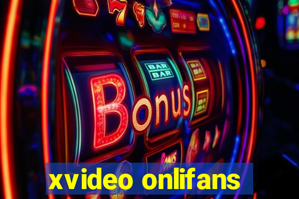 xvideo onlifans