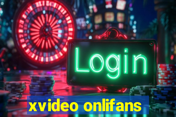 xvideo onlifans