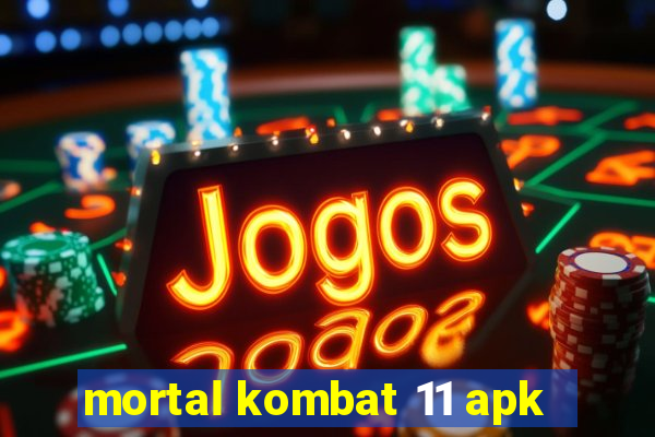 mortal kombat 11 apk