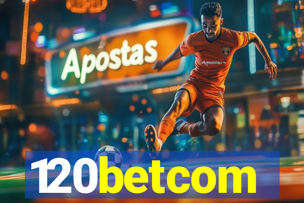 120betcom