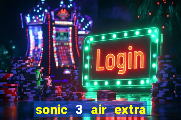 sonic 3 air extra slot origins amy