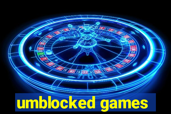 umblocked games