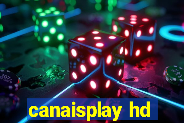 canaisplay hd