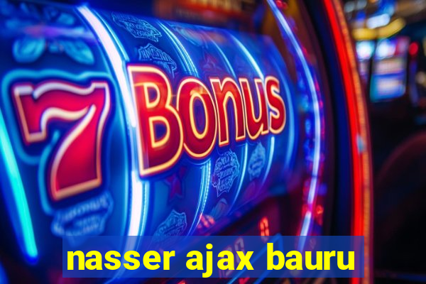 nasser ajax bauru