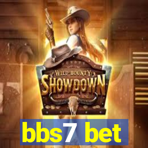 bbs7 bet