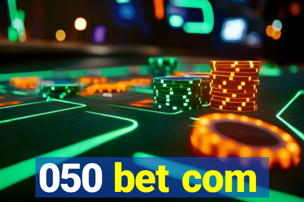 050 bet com