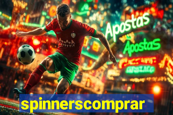 spinnerscomprar