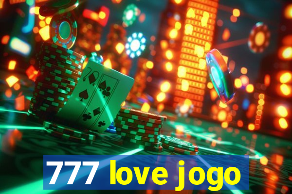 777 love jogo