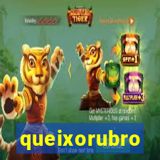 queixorubro