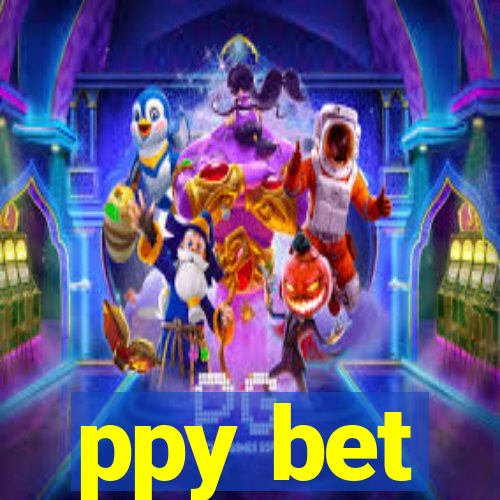 ppy bet