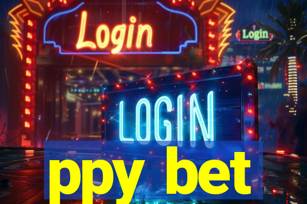 ppy bet