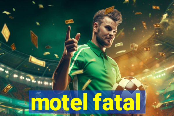 motel fatal