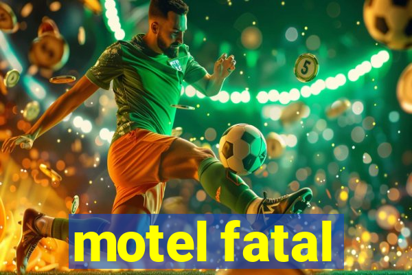 motel fatal