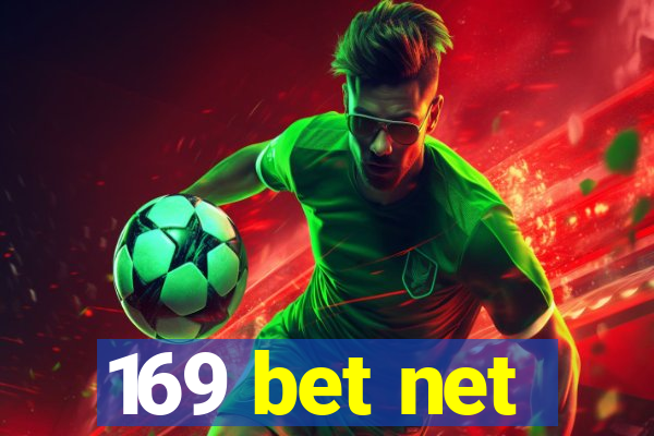 169 bet net