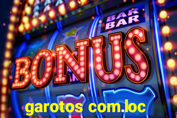 garotos com.loc