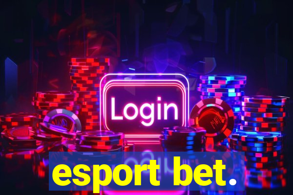 esport bet.