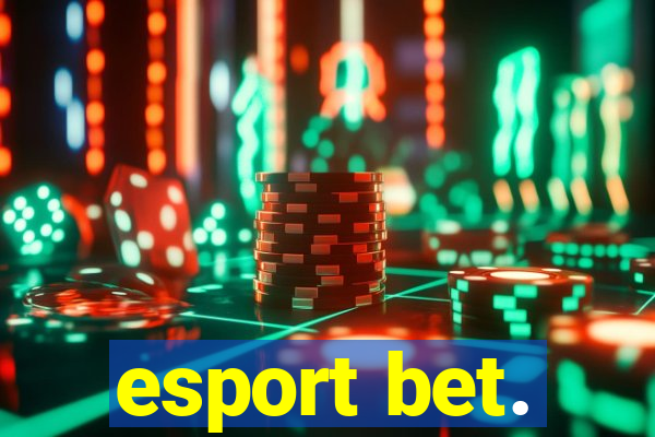 esport bet.