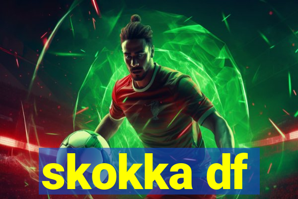 skokka df