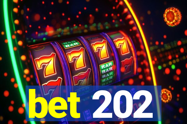 bet 202