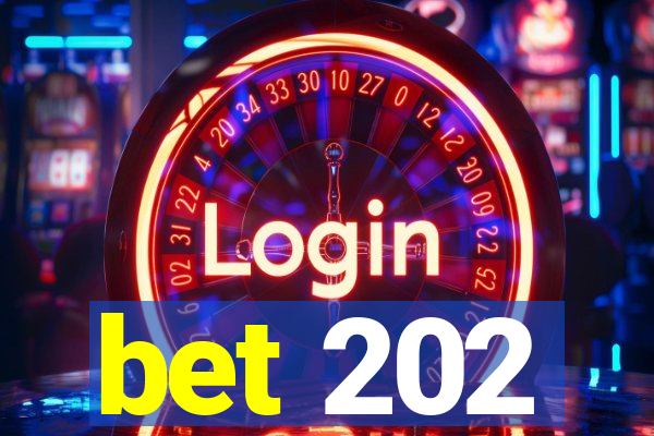 bet 202