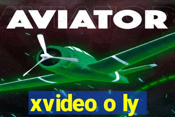 xvideo o ly