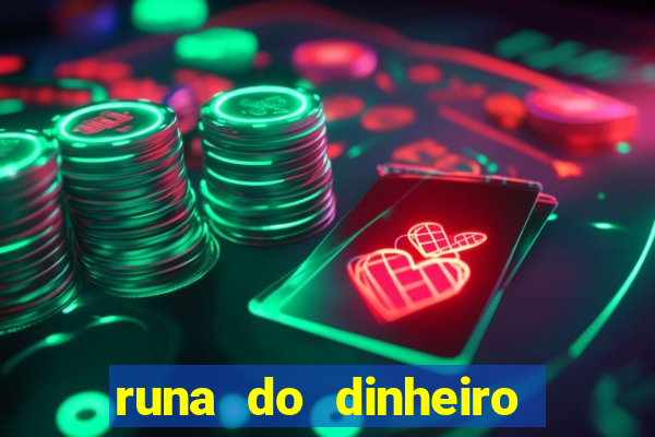 runa do dinheiro como ativar
