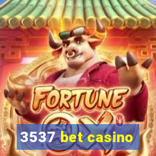 3537 bet casino