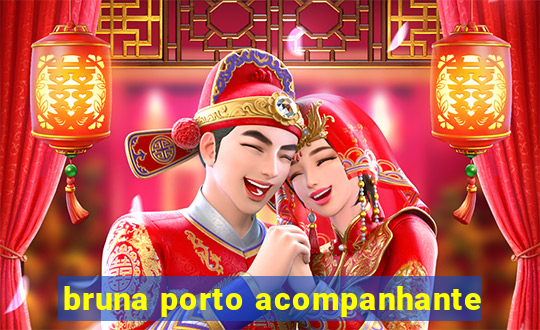 bruna porto acompanhante