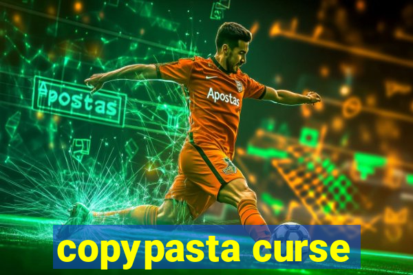 copypasta curse